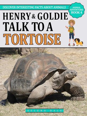 cover image of Henry and Goldie Talk to a Tortoise